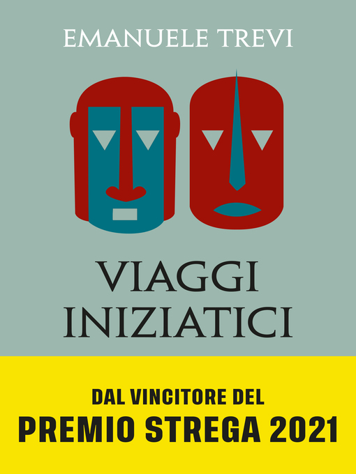 Title details for Viaggi iniziatici by Emanuele Trevi - Available